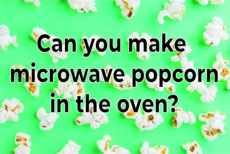 can-you-make-microwave-popcorn-in-the-oven