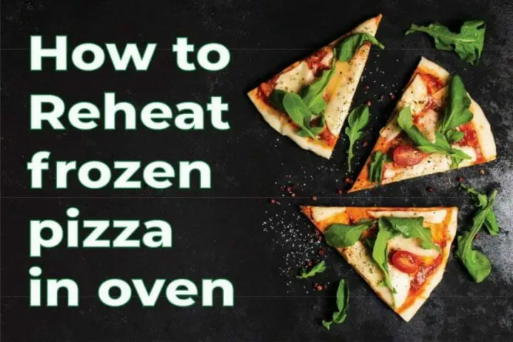 reheat-frozen-pizza-in-oven-featured-image