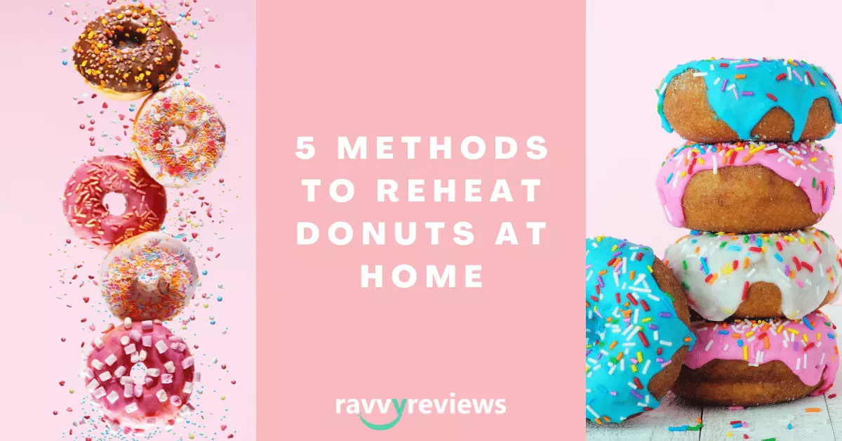 5 Methods to Reheat Donuts at Home