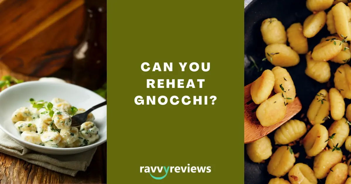 can you reheat gnocchi