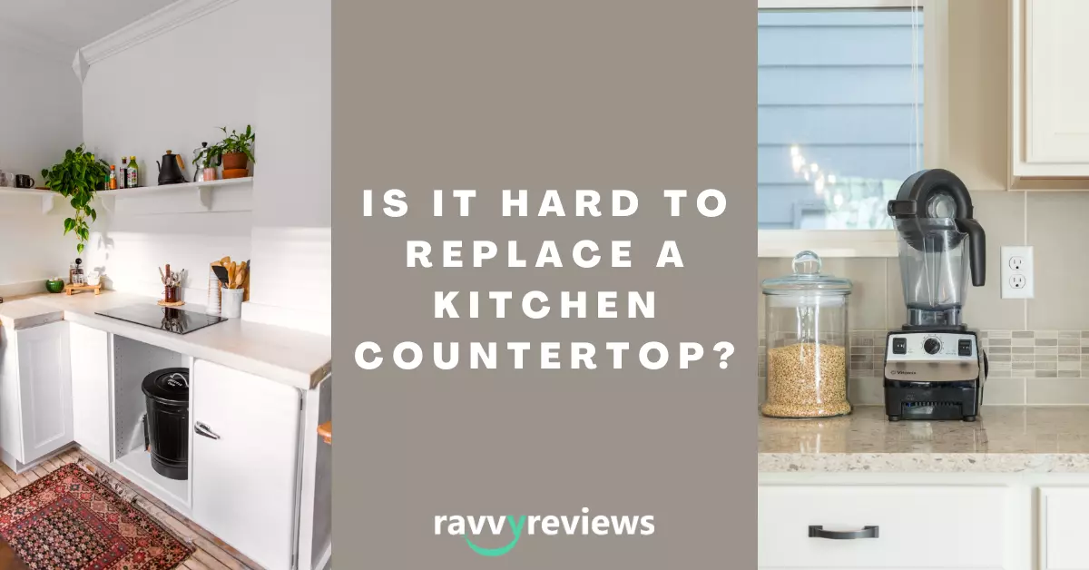 is it hard to replace a kitchen countertop